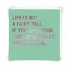 Mooch..... Greetings Card "Life Is Not A Fairytale....." Greetings Cards