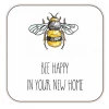 Mooch..... Coaster - Bee Happy In Your New Home