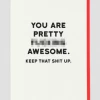 Mooch..... Greetings Cards Greetings Card Holy Flaps ‘You Are Pretty F*****g Awesome....."