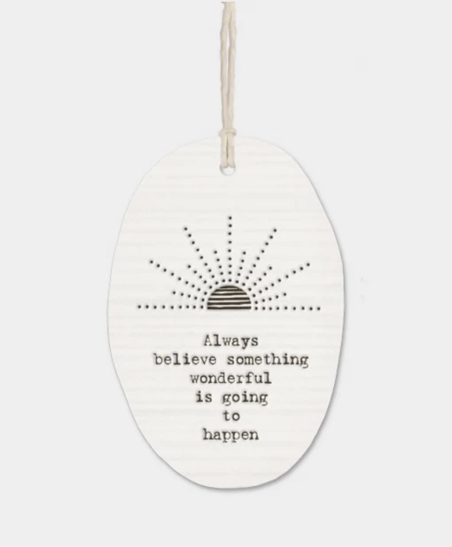 Mooch-andover Baby Gifts East Of India Porcelain Oval Message Hanger - "Always Believe Something Wonderful...." ..."