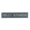 Mooch..... New Arrivals Shoeless Joe Sign "Hello Sunshine"