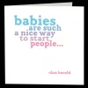 Mooch..... Greetings Cards Quotable Greetings Card - Babies.....