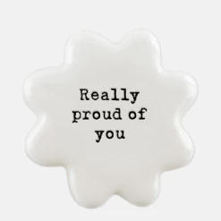 Mooch-andover East Of India Porcelain Flower Token- Really Proud Of You New Arrivals