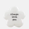 Mooch-andover East Of India Porcelain Flower Token- Always With You
