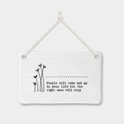 Mooch-andover East Of India Porcelain Hanging Sign - People Will Come And Go....